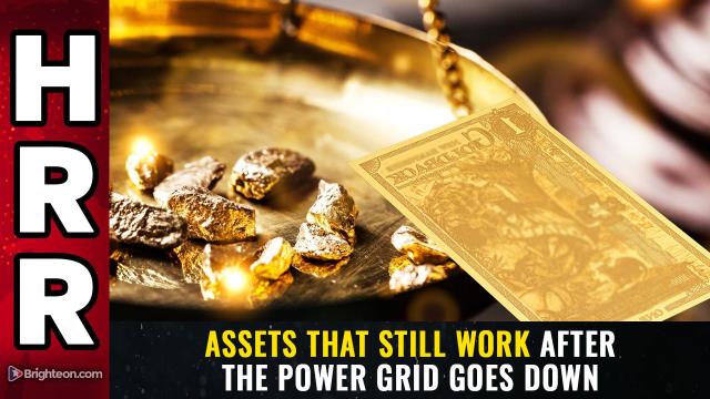 Assets that still work after the POWER GRID goes down