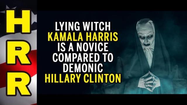 Lying WITCH Kamala Harris is a novice compared to DEMONIC Hillary Clinton