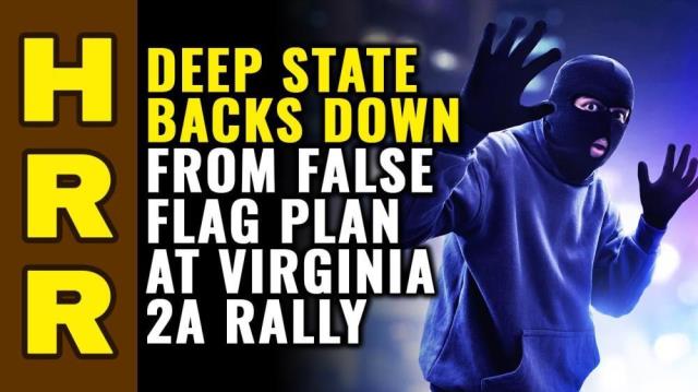 Deep State BACKS DOWN from False Flag Plan at Virginia 2A Rally