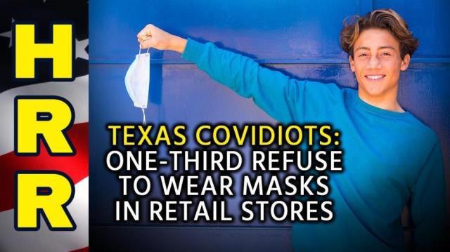 TEXAS COVIDIOTS: One-third REFUSE to wear masks in retail stores