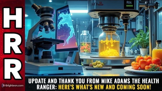 Update and THANK YOU from Mike Adams the Health Ranger: Here's what's new and coming soon!