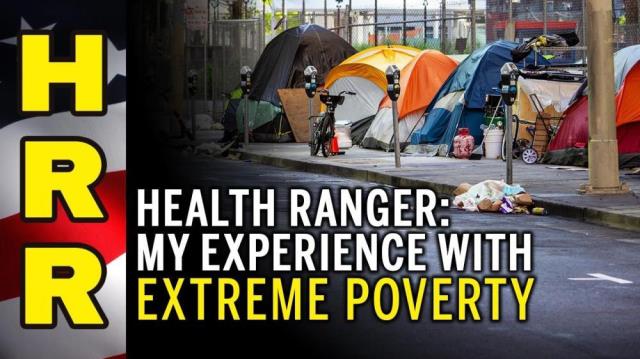 Health Ranger: My experience with EXTREME POVERTY