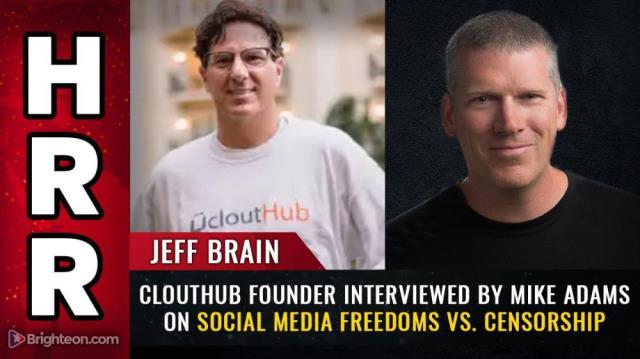 Clouthub founder Jeff Brain interviewed by Mike Adams on social media freedoms vs. censorship