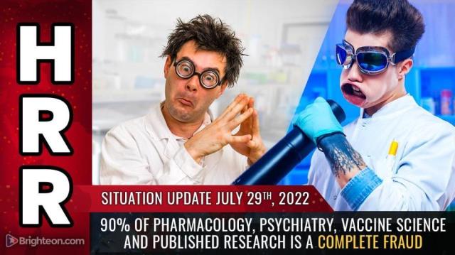 90% of pharmacology, psychiatry, vaccine science and PUBLISHED RESEARCH is a complete fraud