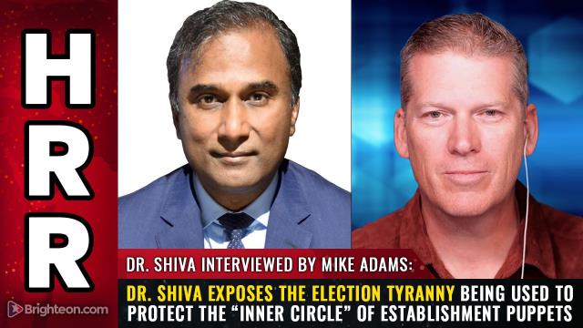 Dr. Shiva exposes the ELECTION TYRANNY being used to protect the "inner circle" of establishment puppets