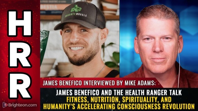 James Benefico and the Health Ranger talk fitness, nutrition, spirituality, and humanity’s accelerating consciousness revolution