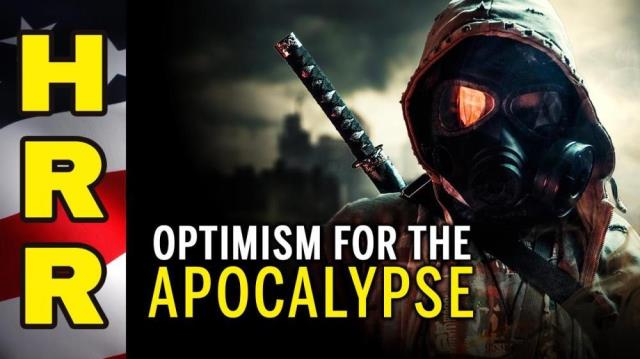 OPTIMISM for the APOCALYPSE