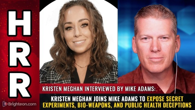 Kristen Meghan joins Mike Adams to expose secret experiments, bio-weapons, and public health deceptions