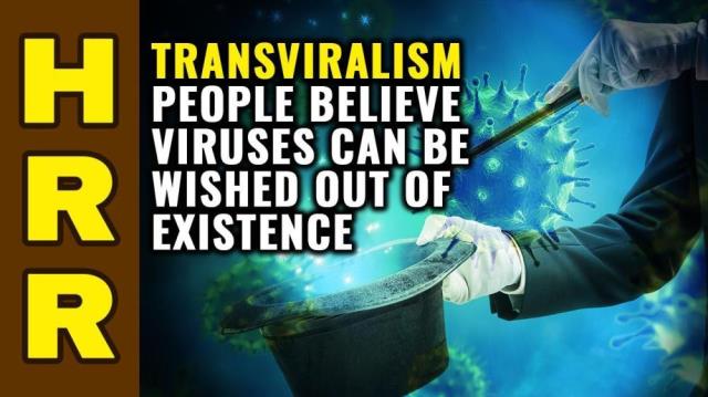 "TRANSVIRALISM" People Believe Viruses Can be WISHED Out of Existence