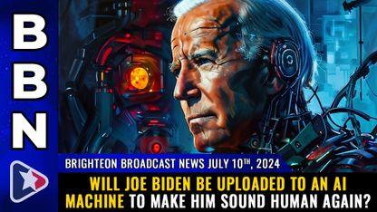 Will Joe Biden be UPLOADED to an AI MACHINE to make him sound human again?