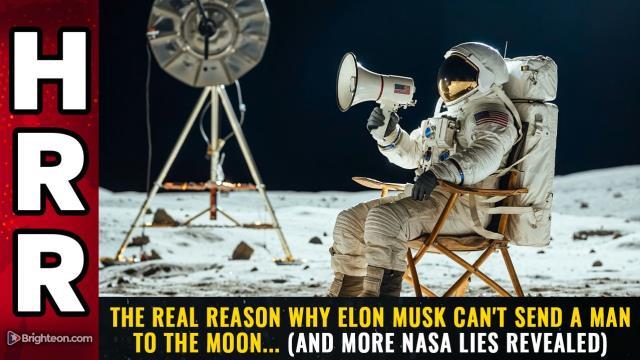 The real reason why Elon Musk can't send a man to the moon... (and more NASA lies revealed)