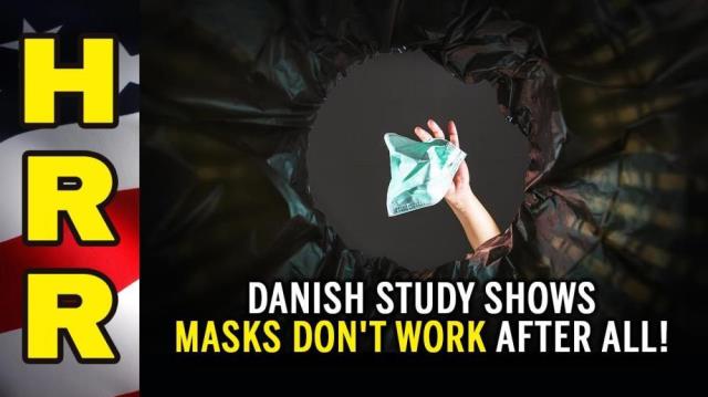 Danish study shows MASKS DON'T WORK after all!