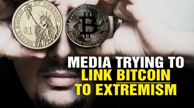 The media effort to link BITCOIN to EXTREMIST groups