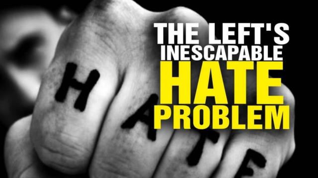 The Left's inescapable HATE problem