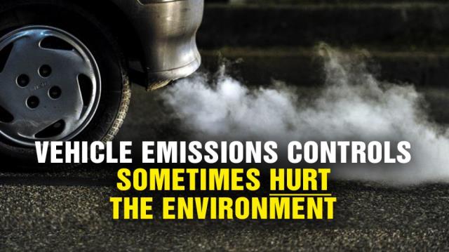 Vehicle EMISSIONS controls often HURT the environment