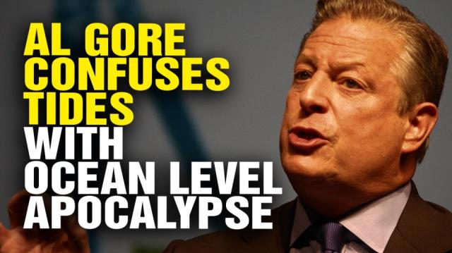 Al Gore CLIMATE BUFFOON thinks tides are the oceans rising