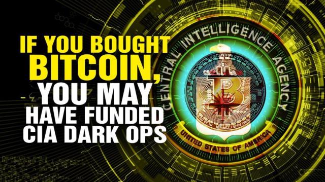 If you bought BITCOIN, you may have funded CIA dark ops