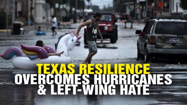 Texas resilience overcomes hurricanes and left-wing hate