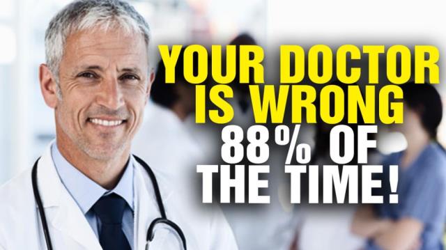 Your doctor is WRONG 88% of the time!