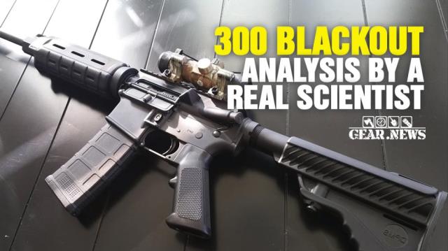 300 BLACKOUT: Analysis by a real scientist