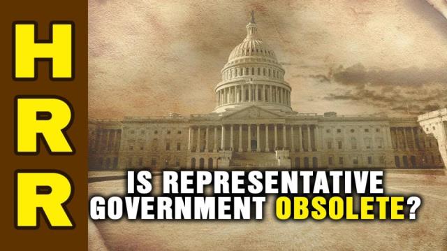 Is Representative Government OBSOLETE?