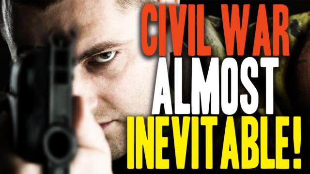 Unhinged Left so far gone that Civil War now seems unstoppable