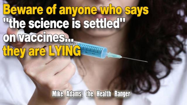 Beware of anyone who says “the science is settled” on vaccines… they are LYING