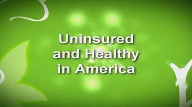 Healthy without health insurance in America