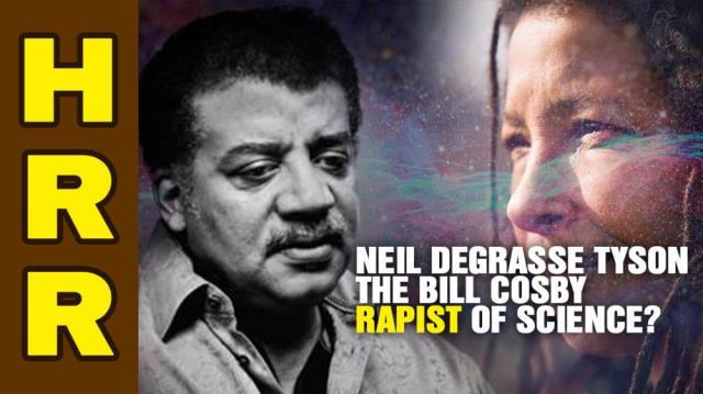 Neil deGrasse Tyson the Bill Cosby rapist of science?