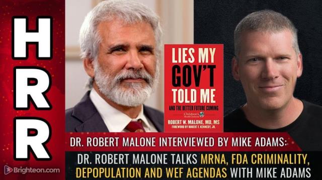 Dr. Robert Malone talks mRNA, FDA criminality, depopulation and WEF agendas with Mike Adams