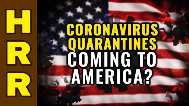 Coronavirus QUARANTINES Coming to AMERICA?