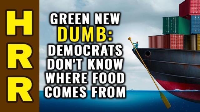 Green New DUMB - Democrats don't know where food comes from