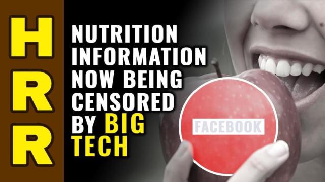 NUTRITION information now being censored by Big Tech