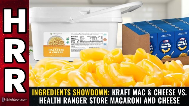 INGREDIENTS SHOWDOWN: Kraft Mac & Cheese vs. Health Ranger Store Macaroni and Cheese