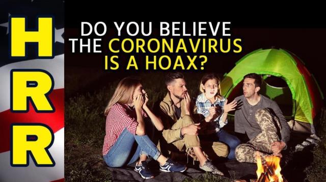 Do you believe the coronavirus is a HOAX?