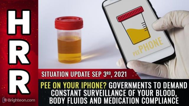 Pee on your iPhone? Governments to demand constant surveillance of your blood, body fluids and medication compliance