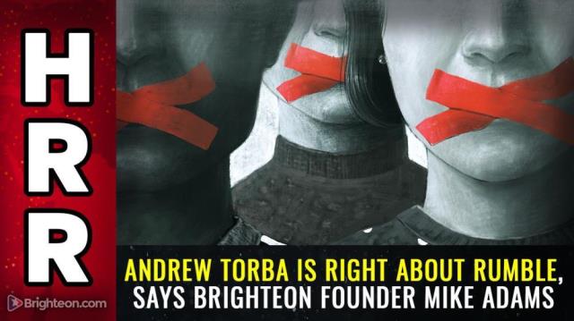 Andrew Torba is RIGHT about Rumble, says Brighteon founder Mike Adams