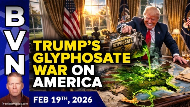 Trump Wages Glyphosate War on America, Iran War Risk Escalates while Farmers REVOLT Against Data Centers