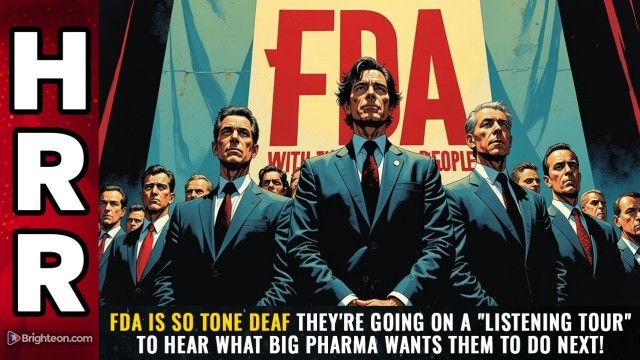 FDA is so TONE DEAF they're going on a 
