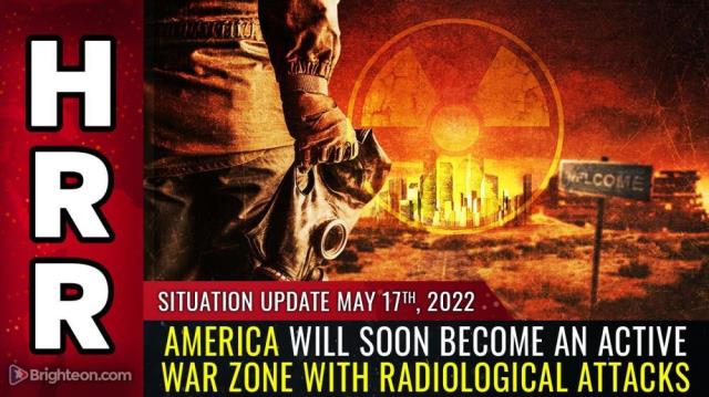 America will soon become an ACTIVE WAR ZONE with radiological attacks