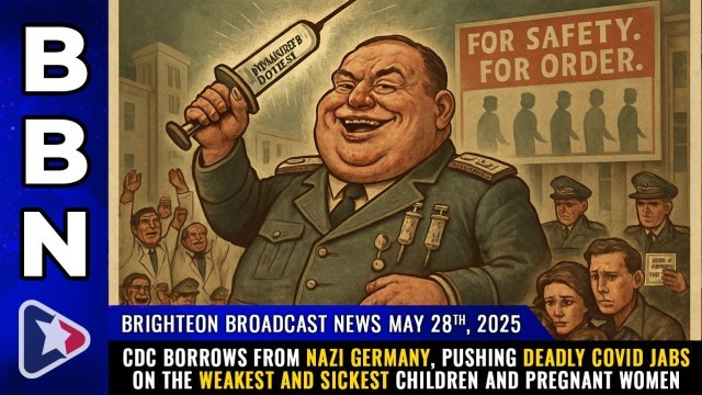 CDC borrows from Nazi Germany, pushing deadly covid jabs on the weakest and sickest children and pregnant women