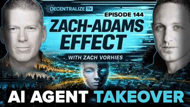 Zach-Adams Effect with Zach Vorhies - AI Learns to Deceive as Autonomous Agents Replace Employees and Managers
