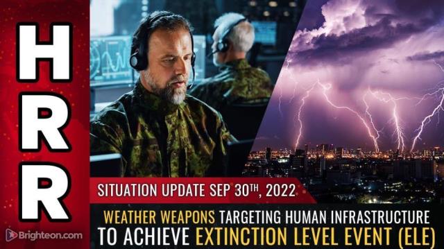 Weather weapons targeting human infrastructure to achieve Extinction Level Event (ELE)