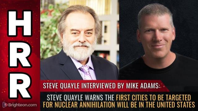 Steve Quayle warns the FIRST cities to be targeted for nuclear annihilation will be in the United States