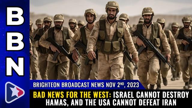 BAD NEWS FOR THE WEST: Israel cannot destroy Hamas, and the USA cannot defeat Iran