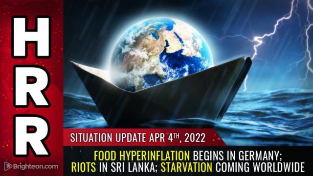 FOOD HYPERINFLATION begins in Germany; RIOTS in Sri Lanka; STARVATION coming worldwide