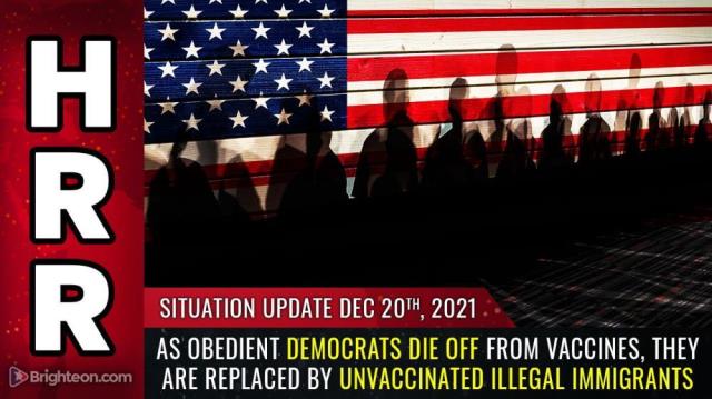 As obedient Democrats DIE OFF from vaccines, they are REPLACED by unvaccinated illegal immigrants