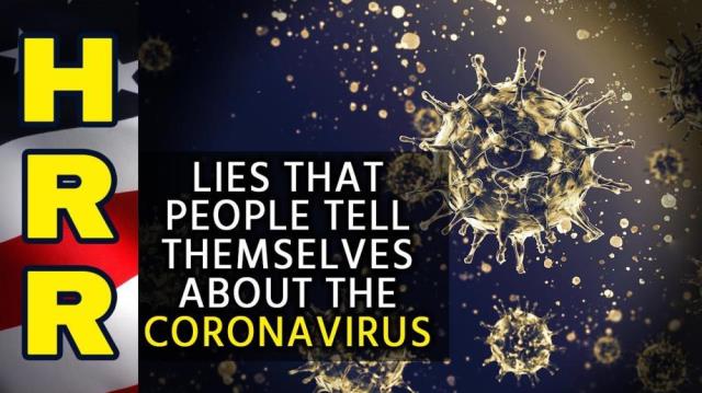 LIES that people tell themselves about the coronavirus