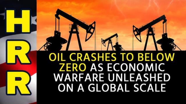 Oil crashes to BELOW ZERO as economic warfare unleashed on a global scale