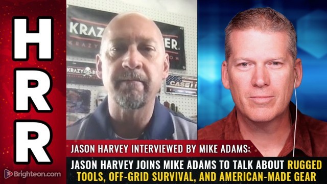 Jason Harvey joins Mike Adams to talk about rugged tools, off-grid survival, and American-made gear
